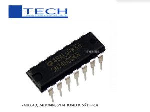 74HC04D, 74HC04N, SN74HC04D IC Số DIP-14